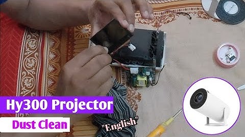 Hy 300 screen dust clean || projector problem || clean hy 300 || Hy300 screen problem in English