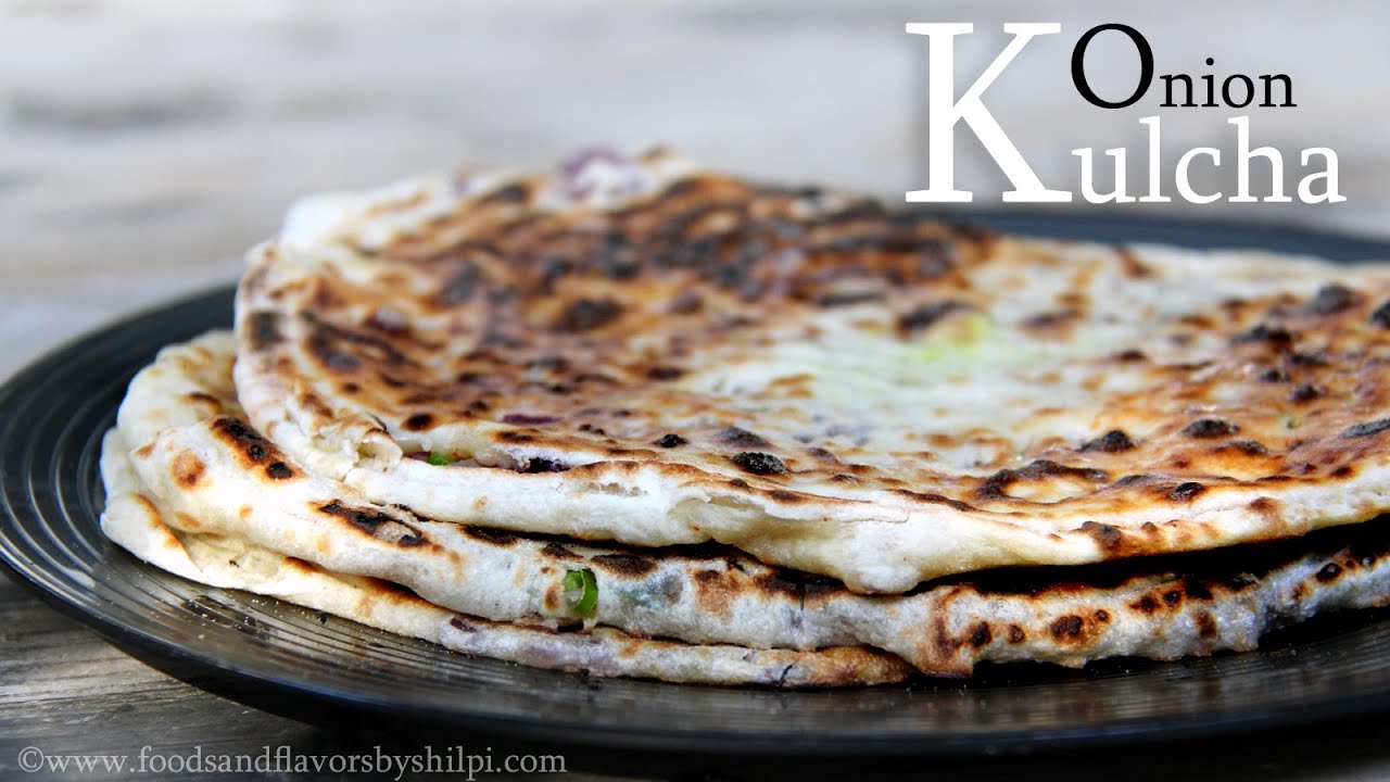 Tawa Naan Stuffed or Onion Kulcha Recipe| Indian Lunch Recipes By Shilpi | Foods and Flavors