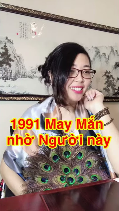 THẦN TÀI, QUÝ NHÂN của 1991 TÂN MÙI để GIÀU CÓ, SUNG SƯỚNG?| Cô Chi Phong thủy #Short