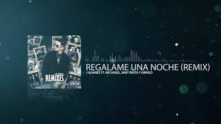 04 J Alvarez feat Arcangel Baby Rasta y Gringo Regalame Una Noche Remix Audio