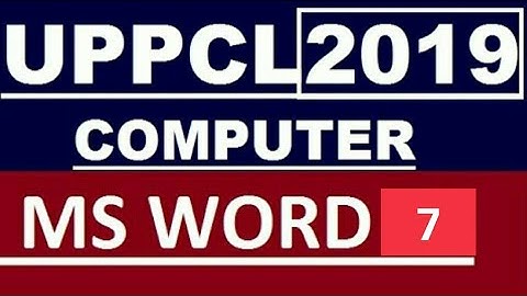UPPCL COMPUTER LECTURE-13 | MS WORD | Uppcl technician new vacancy 2019