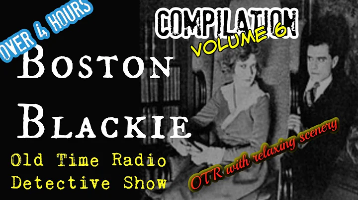 Old Time Radio Detective CompilationBosto...  Blac...