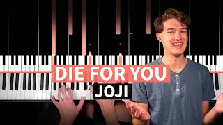 Die For You - Joji - PIANO TUTORIAL (accompaniment with chords)
