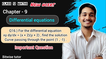 For the differential equation x y DY by DX equal x + 2 into y + 2 , find the solution curve passing
