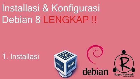 Installasi Debian 8 Server di Virtualbox