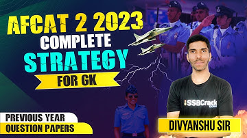 AFCAT 2 2023 Complete Strategy | Analysis Of Previous Year Question Papers | Static GK