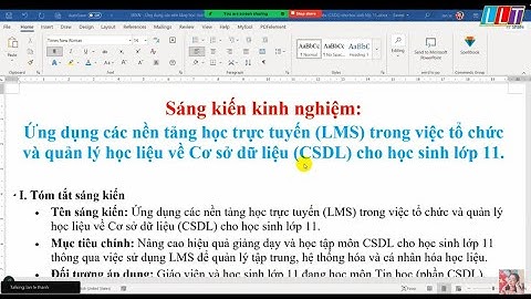 Ứng dụng các nền tảng học trực tuyến (LMS) trong việc tổ chức & quản lý học liệu về (CSDL) .......