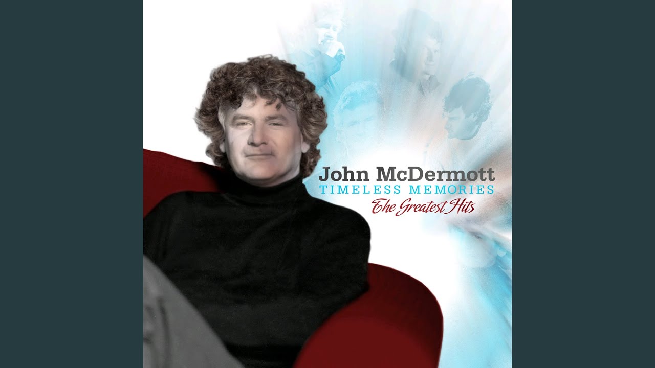 Daughter of mine — John Mcdermott (video)