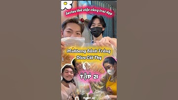 Mukbang bánh tráng Diva Cát Thy cùng Sếp A Quậy