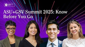 ASU+GSV Summit 2025: Know Before You Go