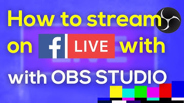 How to stream on Facebook Live with OBS studio