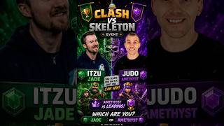 Clash VS Skeleton Event #itzu vs #judosloth