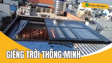 Giếng Trời Tự Động - Thi Công Toàn Quốc | ✅ Funas - Đà Nẵng
