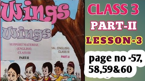 Class 3 Wings  || Part-II || Page No-57,58,59,60