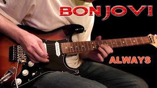 Bon Jovi - Always (Instrumental Guitar Cover)