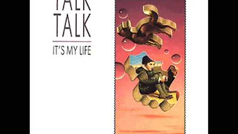 Talk Talk - It's My Life (12" Extended)