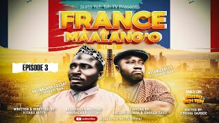 FRANCE MAALANG'O EP3 | JAATO YEH TEH TV_OFFICIAL @teamkitabudcomedian4646