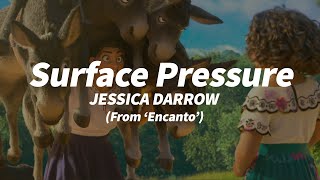 Download Mp3 Jessica Darrow - Surface Pressure (From "Encanto") (1 HOUR) WITH LYRICS Gudang lagu Download Mp3 Jessica Darrow - Surface Pressure (From "Encanto") (1 HOUR) WITH LYRICS