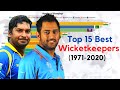 Top 15 best Wicket keepers in the world in ODI's (1971-2020)