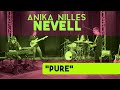 Anika Nilles / Nevell - "PURE" [official video]