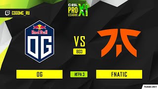 OG vs Fnatic {Map 3, Dust 2] BO3 | ESL PRO LEAGUE SEASON 11