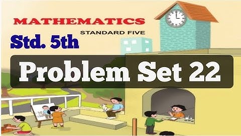 Problem set 22/ Std 5th /Fractions/ addition and subtraction of unlike fractions