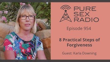 8 Practical Steps of Forgiveness