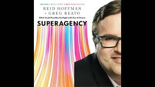 65 - Superagency: What Could Possibly Go Right with Our AI Future