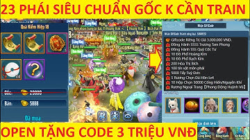 VLTK Mobile Lậu 23 Phái Duy Nhất Hiện Nay Train Không Rơi Đồ - Cày Cuốc Siêu Chuẩn Gốc - Tắt Nạp KNB