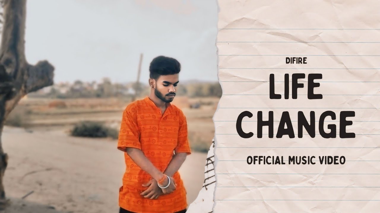 LIFE CHANGE - DIFIRE (OFFICIAL MUSIC VIDEO) - YouTube