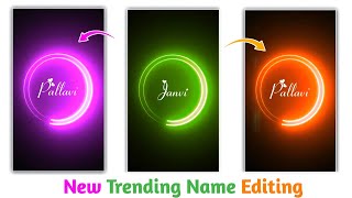 Trending Name Art Video Editing || Circle Neon Light Name Video Editing Toturiol 💯% Viral