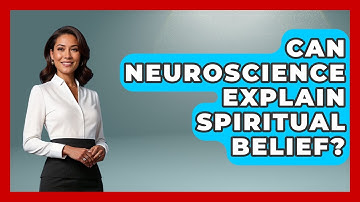 Can Neuroscience Explain Spiritual Belief? - Learn About Atheism