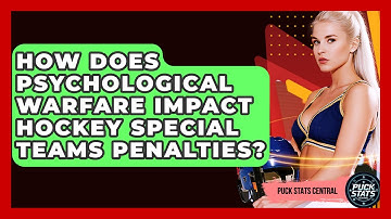 How Does Psychological Warfare Impact Hockey Special Teams Penalties? - Puck Stats Central
