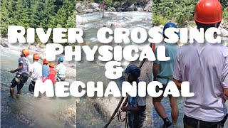 RIVER CROSSING | PHYSICAL & MECHANICAL | #adventure #river #travel #climbing #mountains #fitness