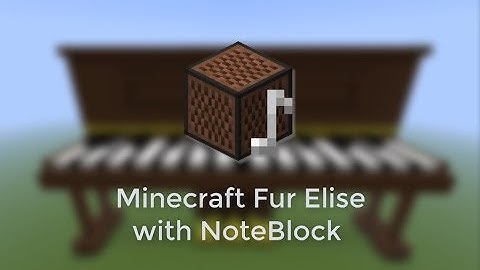 Minecraft Fur Elise with NoteBlock #Minecraft #music #beethoven