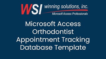 Microsoft Access Orthodontist Appointment Tracking Database Template