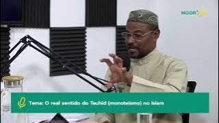 Conversas Arafáticas #T3-#2 Sheikh Saide Habibo : O real sentido do Tauhid (monoteísmo)