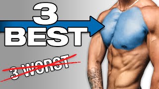 3 WORST (And Best) Chest Exercises To Do In Your Workout For Mass