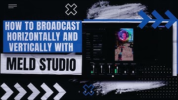 How to Stream to Two Platforms at Once with MELD MultiCanvas