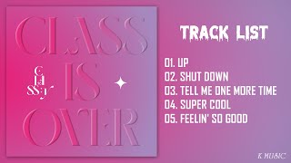 [Full Album] CLASSy (클라씨) - CLASS IS OVER