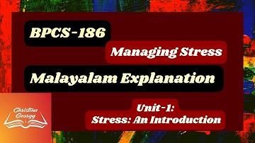 BPCS-186 Malayalam Class|Stress: An Introduction|BPCS186 Important Questions|Managing Stress