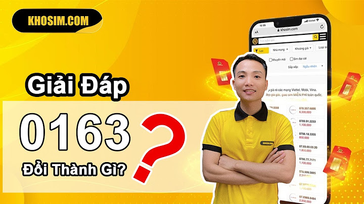 Số điện thoại 0163 đổi thành bao nhiêu năm 2024