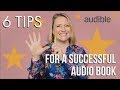 Creating an Audiobook for Audible: 6 Tips