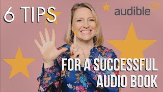 Creating an Audiobook for Audible: 6 Tips