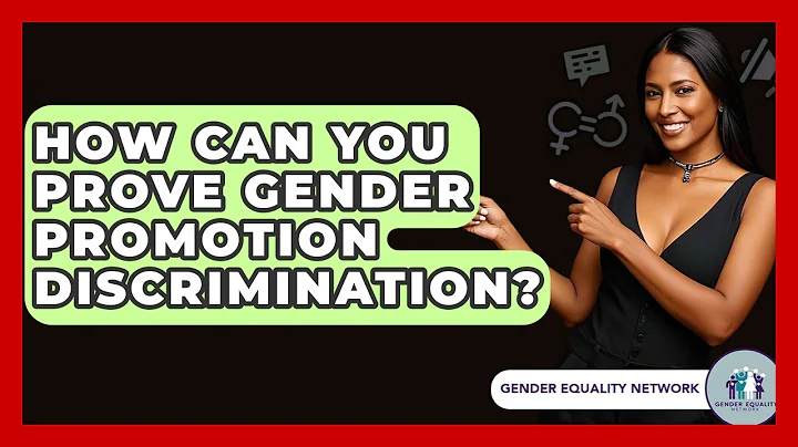 How Can You Prove Gender Promotion Discrimination? - Gender Equality Network