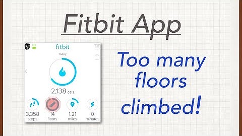 Fitbit App: Floors Climbed Solved!