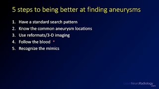 5 ways to improve your brain aneurysm search pattern