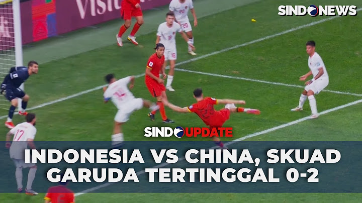 Highlight Kualifikasi Piala Dunia 2026 Zona Asia Babak 1: Indonesia vs China 0 - 2