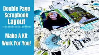 Scrapbook Double Page Layout / Reimagining A Kit
