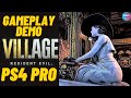 RESIDENT EVIL VILLAGE GAMEPLAY DEMO PS4 PRO